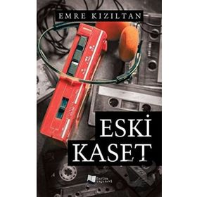 Eski Kaset - Emre Kızıltan