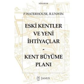 Eski Kentler ve Yeni İhtiyaçlar - Paul Waterhouse
