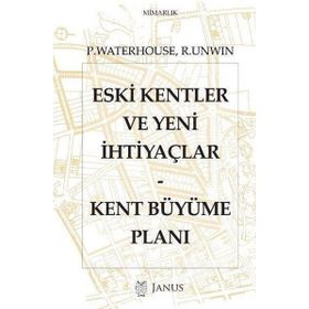 Eski Kentler ve Yeni İhtiyaçlar - Paul Waterhouse