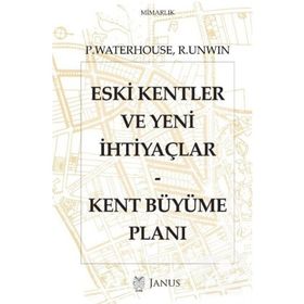 Eski Kentler ve Yeni İhtiyaçlar - Paul Waterhouse