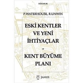 Eski Kentler ve Yeni İhtiyaçlar - Paul Waterhouse
