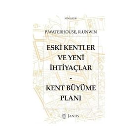Eski Kentler ve Yeni İhtiyaçlar - Paul Waterhouse