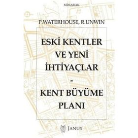 Eski Kentler ve Yeni İhtiyaçlar - Paul Waterhouse