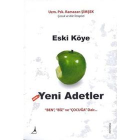 ESKI KÖYE YENI ADETLER - RAMAZAN ŞİMŞEK