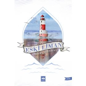 Eski Liman - Orhan Tepebaş