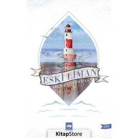 Eski Liman - Orhan Tepebaş