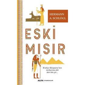 Eski Mısır - Herman A. Schlogl