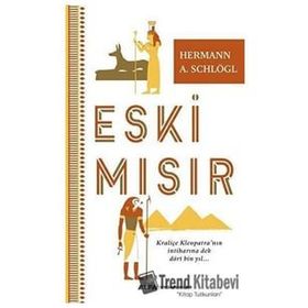 Eski Mısır - Herman A. Schlogl