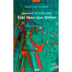 Eski Mısır'dan Şiirler - Talat Sait Halman