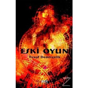 Eski Oyun - Yusuf Demirçelik