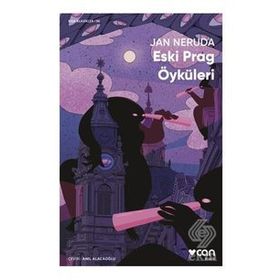 Eski Prag Öyküleri - Jan Neruda