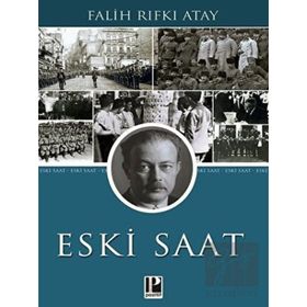 Eski Saat-Falih Rıfkı Atay-Pozitif Yayınları
