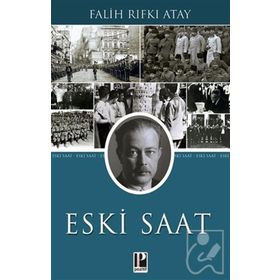 Eski Saat-Falih Rıfkı Atay-Pozitif Yayınları