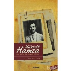 ESKI SAID'IN EHEMMIYETLI TALEBESI HAMZA - VEYSEL AYDENIZ