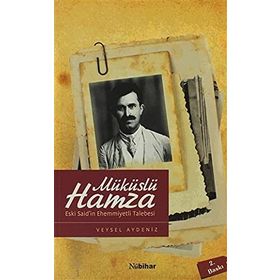 ESKI SAID'IN EHEMMIYETLI TALEBESI HAMZA - VEYSEL AYDENIZ