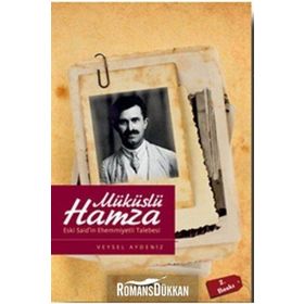 ESKI SAID'IN EHEMMIYETLI TALEBESI HAMZA - VEYSEL AYDENIZ