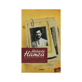 ESKI SAID'IN EHEMMIYETLI TALEBESI HAMZA - VEYSEL AYDENIZ