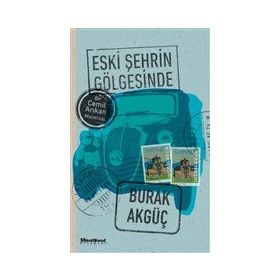 Eski Şehrin Gölgesinde - Maceraperest Kitaplar