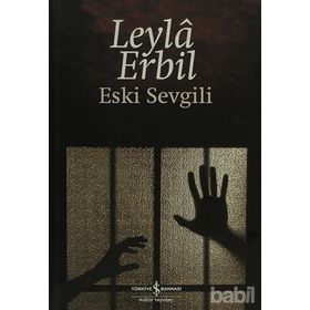 ESKI SEVGILI (CILTLI) - LEYLÂ ERBIL (ISBN:9786053600572)