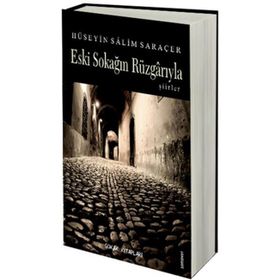 Eski Sokağın Rüzgarıyla - Salim Saraçer