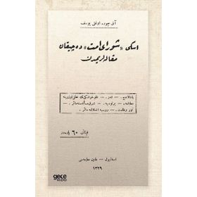 Eski Şurayı Ümmette Çıkan Makalelerimden Osmanlıca Yusuf Akçura Gece Kitaplığı