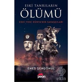 Eski Tanrıların Ölümü - Enes Şengönül