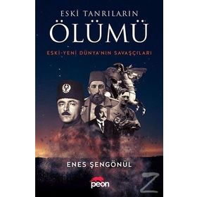 Eski Tanrıların Ölümü - Enes Şengönül