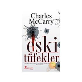 ESKI TÜFEKLER - CHARLES MCCARRY