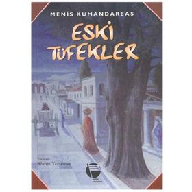 ESKI TÜFEKLER - MENIS KUMANDAREAS