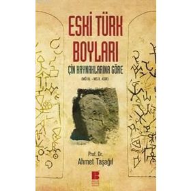 Eski Türk Boyları - Ahmet Taşağıl