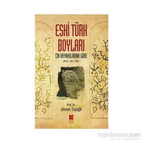 Eski Türk Boyları - Ahmet Taşağıl