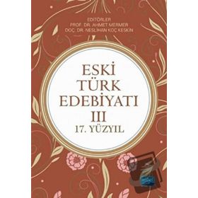 Eski Türk Edebiyatı 3 - Abdullah Aydın Ahmet