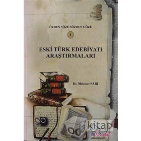 Eski Türk Edebiyatı Araştırmaları 1 - Mehmet Sarı