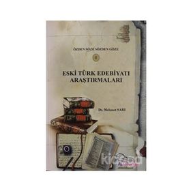 Eski Türk Edebiyatı Araştırmaları 1 - Mehmet Sarı