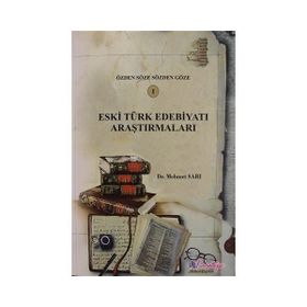 Eski Türk Edebiyatı Araştırmaları 1 - Mehmet Sarı