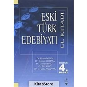 Eski Türk Edebiyatı El Kitabı - Mustafa İsen