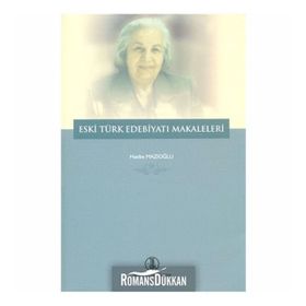 Eski Türk Edebiyatı Makaleleri - Hasibe Mazıoğlu