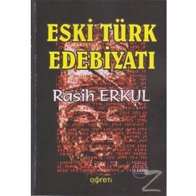 ESKI TÜRK EDEBİYATI - RASIH ERKUL