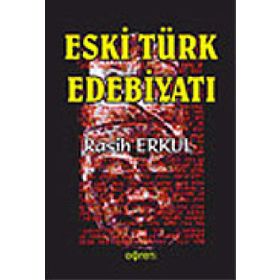 ESKI TÜRK EDEBİYATI - RASIH ERKUL
