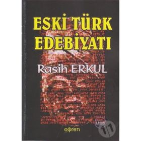 ESKI TÜRK EDEBİYATI - RASIH ERKUL