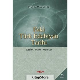 Eski Türk Edebiyatı Tarihi - Mine Mengi
