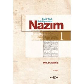 ESKI TÜRK EDEBİYATINDA NAZIM 1.CILT (1.HM) - FAHIR İZ