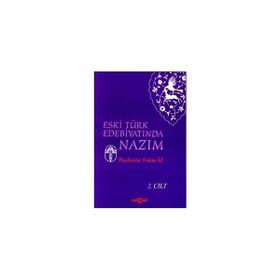 ESKI TÜRK EDEBİYATINDA NAZIM 2.CILT - FAHIR İZ