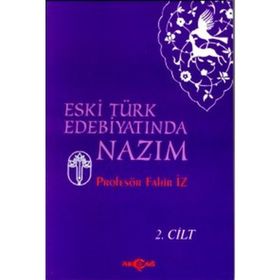 ESKI TÜRK EDEBİYATINDA NAZIM 2.CILT - FAHIR İZ