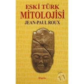 ESKI TÜRK MITOLOJISI - JEAN-PAUL ROUX