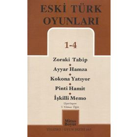 ESKI TÜRK OYUNLARI 1-4 ZORAKI TABIP - AYYAR HAMZA - KOKONA YATIYOR - PINTI HAMIT -İŞKILLI MEMO - TURHAN YILMAZ ÖĞÜT