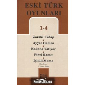 ESKI TÜRK OYUNLARI 1-4 ZORAKI TABIP - AYYAR HAMZA - KOKONA YATIYOR - PINTI HAMIT -İŞKILLI MEMO - TURHAN YILMAZ ÖĞÜT