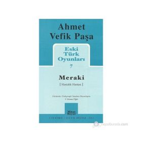 Eski Türk Oyunları 7 Meraki - Ahmet Vefik Paşa