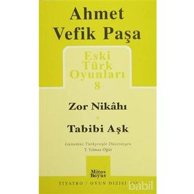 Eski Türk Oyunları 8 - Ahmet Vefik Paşa