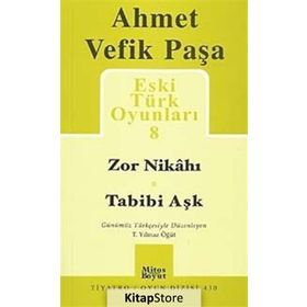 Eski Türk Oyunları 8 - Ahmet Vefik Paşa